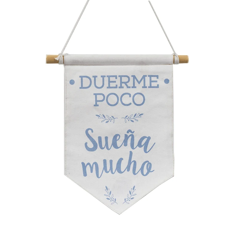 Banderola "Duerme poco sueña mucho"